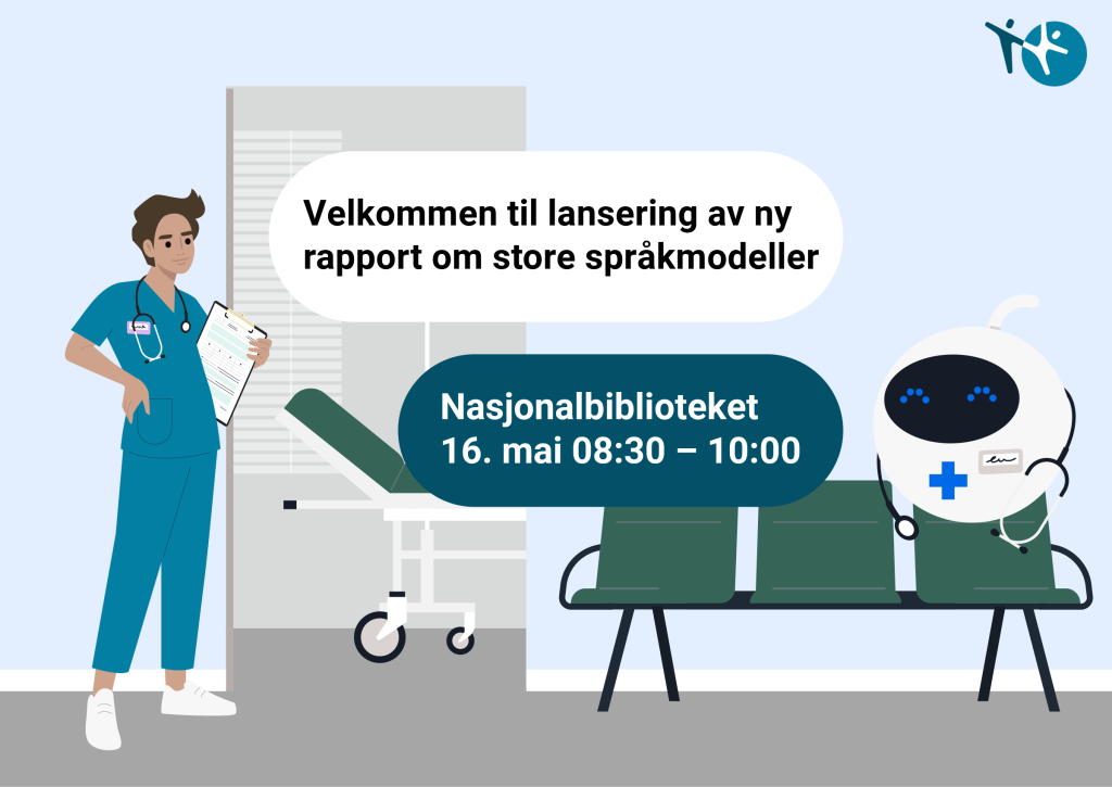 Illustrasjon av sykepleier og Ki-robot. Tekst: Velkommen til lansering av ny rapport om store språkmodeller. Nasjonalbiblioteket 16. mai 08:30 – 10:00